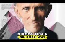 Nikola Tesla ujawnia Prawdę ukrywaną przed ludźmi!
