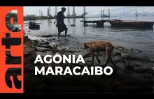 Wenezuela: agonia Maracaibo | ARTE.tv Dokumenty