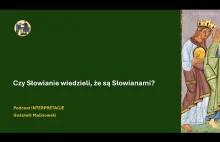 Czy Słowianie wiedzieli, że są Słowianami?