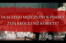 Dlaczego mężczyźni w Polsce żyją krócej niż kobiety? Powodów jest bardzo wiele