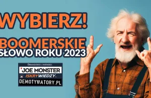 Zagłosuj na Boomerskie Słowo Roku 2023