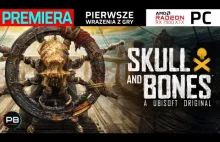 Skull and Bones ZA DARMO? SCAM czy hit?