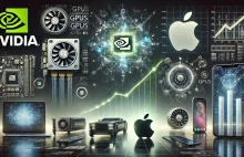 Apple traci pozycję lidera - NVIDIA najbardziej wartościową firmą na świecie