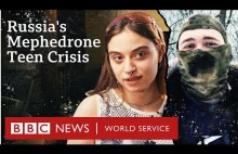 Meow Meow: Inside Russia's Mephedrone Teen Crisis