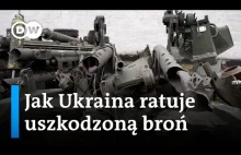 Jak Ukraina ratuje uszkodzoną broń