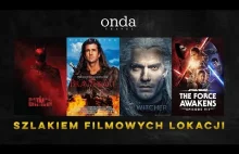 #1 OndaAIR - Szlakiem filmowych lokacji - Batman, Braveheart, Star Wars, Wiedz