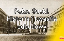 Pałac Saski. Historia i kwestia odbudowy - YouTube