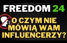 Co MUSISZ wiedzieć o Freedom24 oraz o tym gdzie mają Was (widzów) influencerzy