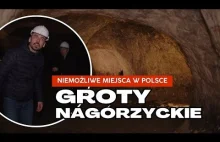Niemożliwe Miejsca w Polsce - Groty Nagórzyckie