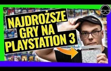 Najdroższe gry na PlayStation 3| Geekowa Siódemka