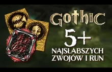 5+ NAJSŁABSZYCH zwojów i run z Gothic 1