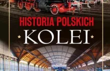 Historia polskich kolei recenzja « Kolej na kolej