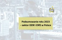 Jak rozwijały się firmy produkujące elektronikę OEM i EMS w Polsce w roku 2023