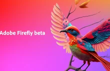 Adobe zaprezentowało Firefly 3. Darmowy model AI do tworzenia obrazów.