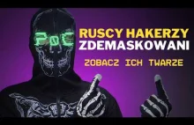 Ruscy hakerzy zdemaskowani. Zobacz ich twarze