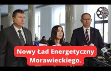 Konfederacja: Nowy Ład Energetyczny Morawieckiego.