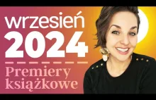 Premiery książkowe: WRZESIEŃ 2024