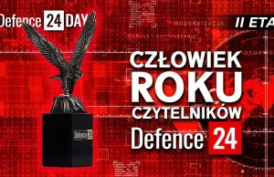 "Człowiek Roku Czytelników Defence24.pl wchodzi w fazę finałową | Defence24