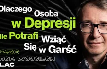 #256 Jak Depresja Zaburza Działanie Mózgu? - prof. Wojciech Glac