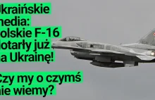 Polskie F-16 dotarły na Ukrainę