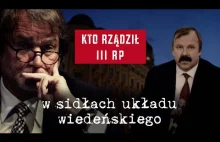 Kto rządził III RP. W sidłach układu wiedeńskiego