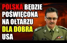 Polski Generał mówi niewygodną prawdę o Polsce