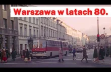 Warszawa w latach 80. XX wieku na archiwalnym filmie
