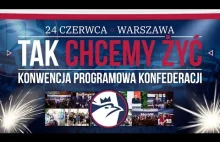 Wielka konwencja programowa Konfederacji ! #TakChcemyŻyć