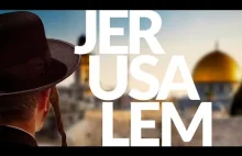 Jerozolima - Święte miasto