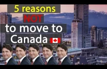 Kilka powodów dlaczego nie warto emigrować do Kanady