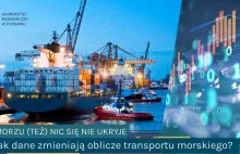 Światowy Dzień Morza 2025: transport morski przez pryzmat danych