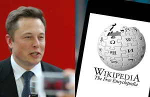 Wikipedia defrauduje pieniądze? Elon Musk pyta gdzie znikają darowizny