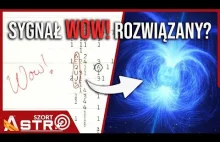 Sygnał WOW! rozwiązany? Myliliśmy się przez 50 lat?