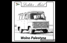Dohtor Miód - Wolno Palestyna