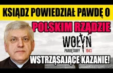 ODWAŻNY KSIĄDZ POWIEDZIAŁ PRAWDĘ O POLSKIM RZĄDZIE i UKRAIŃCACH!