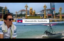 Miasto Sihanoukville w Kambodży oraz autostopowanie do Wietnamu