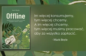 Mark Boyle Offline - życie bez pieniędzy i technologii