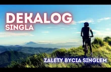 Dekalog singla, zalety bycia singlem :D