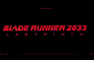 Blade Runner 2033: Labyrinth - nowa gra od Annapurna Interactive