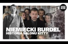 Niemiecki Burdel na podsłuchu - Historia Salonu Kitty