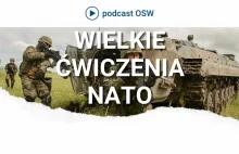 Największe ćwiczenia NATO od końca zimnej wojny