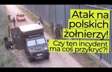 Polski żołnierz zaatakowany na granicy! Czy ten incydent ma coś przykryć?