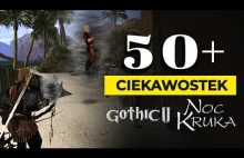 50+ CIEKAWOSTEK z Gothic 2 Noc Kruka