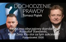 Kto stoi za sukcesem Kanału Zero Krzysztofa Stanowskiego? #DochodzeniePrawdy