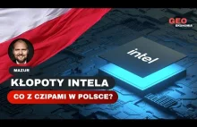 Kłopoty Intela. Co z czipami w Polsce?