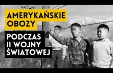 Amerykańskie obozy koncentracyjne w czasie II wojny światowej