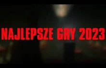 Najlepsze gry 2023 r.