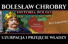 Jak Bolesław Chrobry doszedł do władzy? Uzurpacja tronu i początek rządów