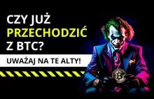 Czy JUŻ Przechodzić z Bitcoina (BTC) w Altcoiny? Kryptowaluty