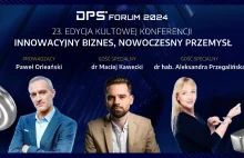DPS Forum 2024: najważniejsze wydarzenie technologiczne dla biznesu i przemysłu